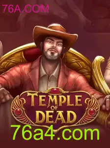TempleofDead: Explore o Mistério do Jogo com 76A.COM